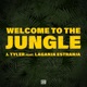 Welcome to the Jungle feat Laganja Estranja Single