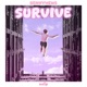 Survive Single