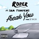 Freak You feat Sam Tompkins Single