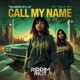 Call My Name Single