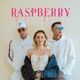 Raspberry feat Małach Rufuz Single