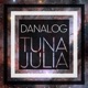 Tuna Julia Original Mix Single