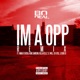 Ima Opp Remix feat Waka Flocka King Samson Killa Kellz I L Will Co Still Leoski D Single