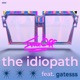 The Idiopath Single