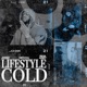 Lifestyle Cold feat Potter Payper Tyler Monet Single