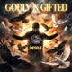 Godly N Gifted EP