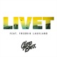 Livet feat Fredrik Lauvland Single