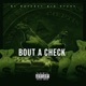 Bout a Check feat Big Steve Single