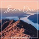Brave One Single