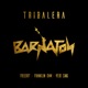 Tribalera Single