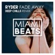 Fade Away Deep Chills Remix Single