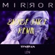 Mirror Bruise Juice Remix feat Leni Single