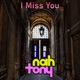 I Miss You Single