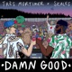 Damn Good Single