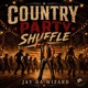 Country Party Shuffle Single