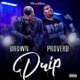 Drip feat Proverb Single