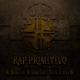 Rap Primitivo Demo feat Dry Alejandro Emece Esceptico mc Rap Quimbaya Single