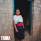 Taína Single