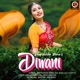 Deewani Single