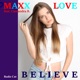 Believe feat Cassandra B Radio Cut Single