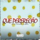 Que Pererecão Single