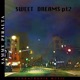 Sweet Dreams Pt 2 feat Eurythmics