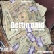 Getting Paid feat Brezzo Single