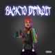 Back To Detroit Pt 2 EP