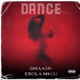 Dance feat Ebola Mkuu Single