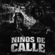 Niños de Calle feat Prodigo Single