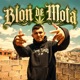 Blon de Mota Single