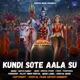 Kundi Sote Aala Su feat Rajat Singh Dodiyal Single