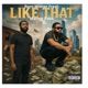 Like That feat Manny Rexx Single