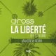 La Liberté feat Kumi Makdrew Extended Remix Single