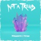 Not a Trend Single