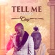 Tell Me feat Kizzy W Single