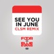 See You In June CLSM Remix Single