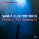 Playing for Someone Single