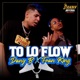 To Lo Flow Single