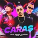 Os Caras feat 130 Single
