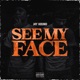 See My Face Single