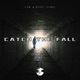 Catch the Fall Single