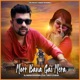 Morr Bana Gai Mera Single
