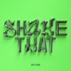 Shake That Single