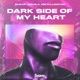 Dark Side of My Heart Single