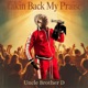 Takin Back My Praise Single