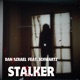 Stalker Single
