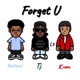 Forget U feat Kortani Single