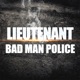 BAD MAN POLICE Single