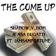 The Come Up feat IAMSAMFORTUNE Single